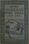 [Gutenberg 32571] • Hans Andersen's Fairy Tales. First Series